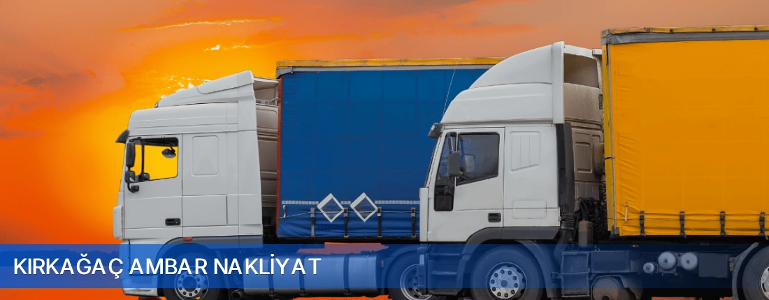 Kırkağaç Ambar Nakliyat Kırkağaç Ambar Nakliyat